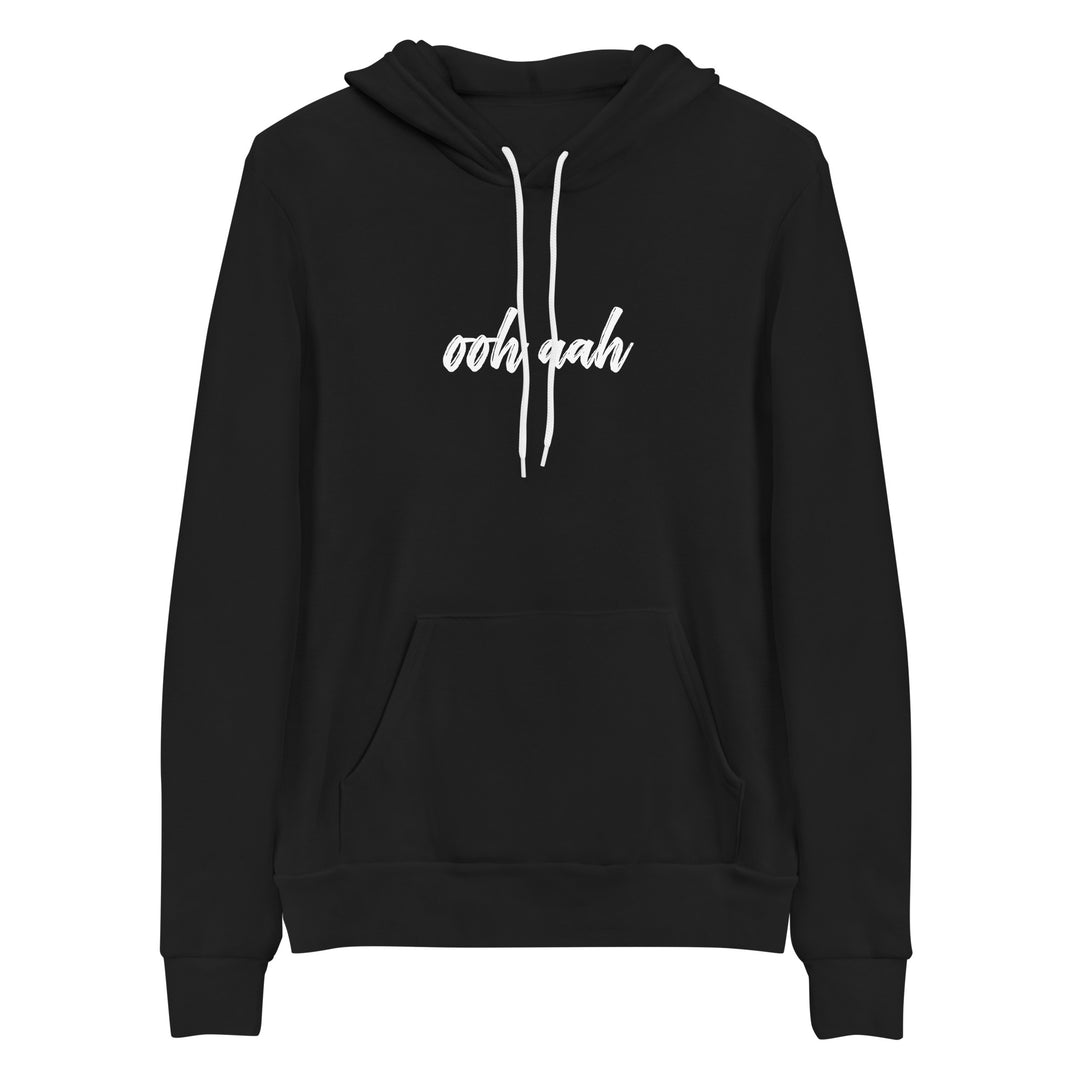 Ooh Aah Hoodie